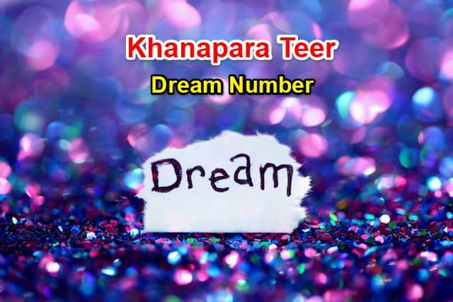 Khanapara Teer Dream Number Chart